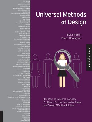 cover image of Universal Methods of Design: 100 Ways to Research Complex Problems, Develop Innovative Ideas, and Design Effective Solutions